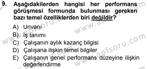 Performans ve Kariyer Yönetimi Dersi 2013 - 2014 Yılı Tek Ders Sınav Soruları 9. Soru