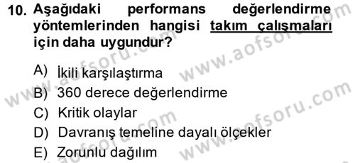 Performans ve Kariyer Yönetimi Dersi 2014 - 2015 Yılı (Vize) Ara Sınav Soruları 10. Soru