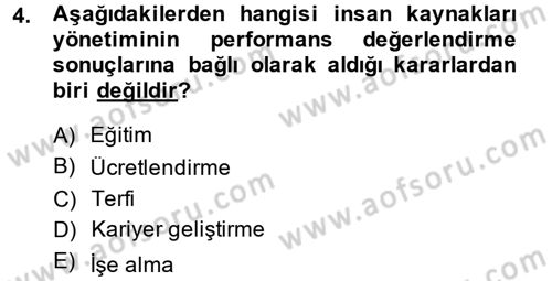 Performans ve Kariyer Yönetimi Dersi 2014 - 2015 Yılı (Vize) Ara Sınav Soruları 4. Soru