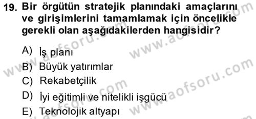 Performans ve Kariyer Yönetimi Dersi 2014 - 2015 Yılı (Final) Dönem Sonu Sınav Soruları 19. Soru