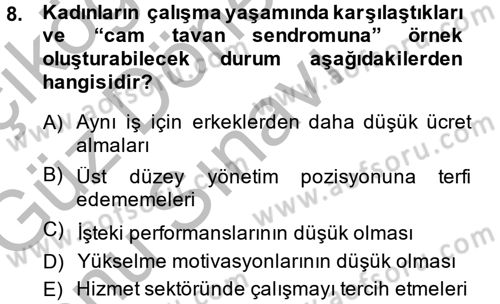 Performans ve Kariyer Yönetimi Dersi 2014 - 2015 Yılı (Final) Dönem Sonu Sınav Soruları 8. Soru