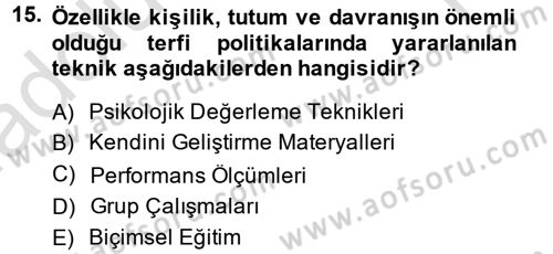 Performans ve Kariyer Yönetimi Dersi 2014 - 2015 Yılı Tek Ders Sınav Soruları 15. Soru