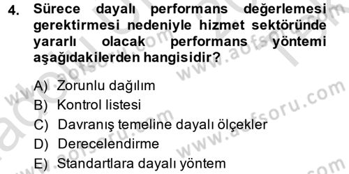 Performans ve Kariyer Yönetimi Dersi 2014 - 2015 Yılı Tek Ders Sınav Soruları 4. Soru