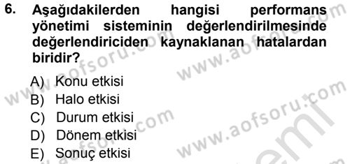 Performans ve Kariyer Yönetimi Dersi 2014 - 2015 Yılı Tek Ders Sınav Soruları 6. Soru