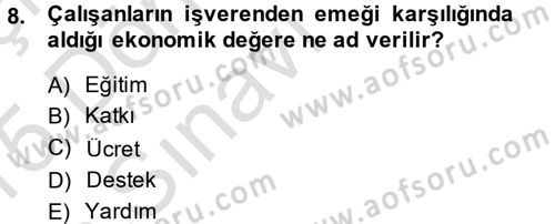 Performans ve Kariyer Yönetimi Dersi 2014 - 2015 Yılı Tek Ders Sınav Soruları 8. Soru
