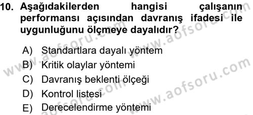 Performans ve Kariyer Yönetimi Dersi 2015 - 2016 Yılı (Vize) Ara Sınav Soruları 10. Soru