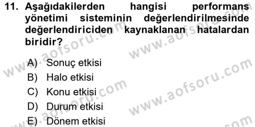 Performans ve Kariyer Yönetimi Dersi 2015 - 2016 Yılı (Vize) Ara Sınav Soruları 11. Soru
