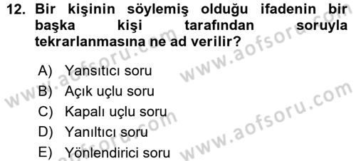 Performans ve Kariyer Yönetimi Dersi 2015 - 2016 Yılı (Vize) Ara Sınav Soruları 12. Soru