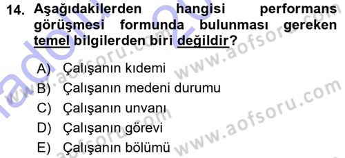 Performans ve Kariyer Yönetimi Dersi 2015 - 2016 Yılı (Vize) Ara Sınav Soruları 14. Soru