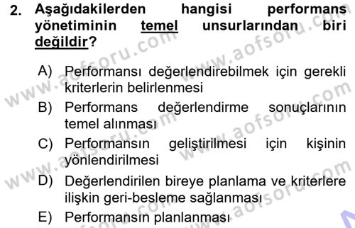 Performans ve Kariyer Yönetimi Dersi 2015 - 2016 Yılı (Vize) Ara Sınav Soruları 2. Soru