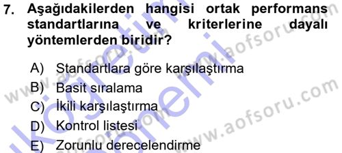 Performans ve Kariyer Yönetimi Dersi 2015 - 2016 Yılı (Vize) Ara Sınav Soruları 7. Soru