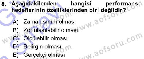 Performans ve Kariyer Yönetimi Dersi 2015 - 2016 Yılı (Vize) Ara Sınav Soruları 8. Soru