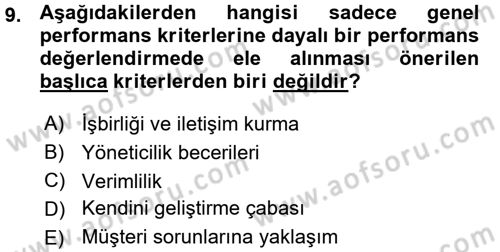 Performans ve Kariyer Yönetimi Dersi 2015 - 2016 Yılı (Vize) Ara Sınav Soruları 9. Soru