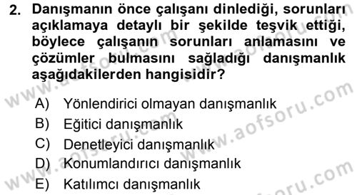 Performans ve Kariyer Yönetimi Dersi 2015 - 2016 Yılı (Final) Dönem Sonu Sınav Soruları 2. Soru