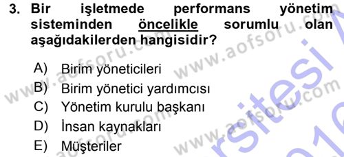 Performans ve Kariyer Yönetimi Dersi 2015 - 2016 Yılı (Final) Dönem Sonu Sınav Soruları 3. Soru