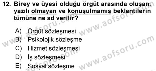 Performans ve Kariyer Yönetimi Dersi 2015 - 2016 Yılı Tek Ders Sınav Soruları 12. Soru