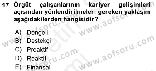 Performans ve Kariyer Yönetimi Dersi 2015 - 2016 Yılı Tek Ders Sınav Soruları 17. Soru