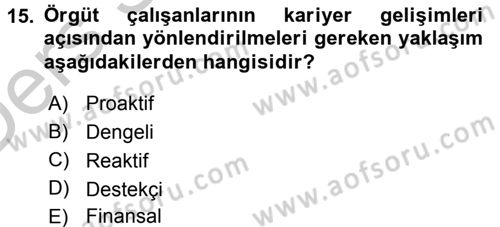 Performans ve Kariyer Yönetimi Dersi 2016 - 2017 Yılı 3 Ders Sınav Soruları 15. Soru