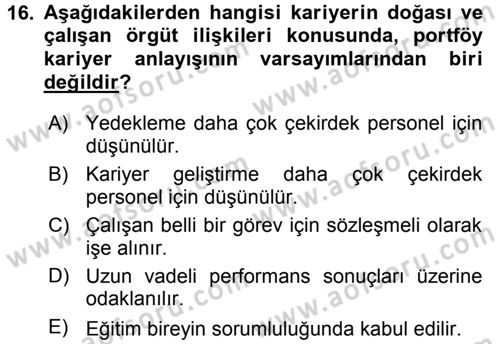 Performans ve Kariyer Yönetimi Dersi 2016 - 2017 Yılı 3 Ders Sınav Soruları 16. Soru