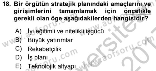 Performans ve Kariyer Yönetimi Dersi 2016 - 2017 Yılı 3 Ders Sınav Soruları 18. Soru