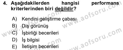 Performans ve Kariyer Yönetimi Dersi 2016 - 2017 Yılı 3 Ders Sınav Soruları 4. Soru
