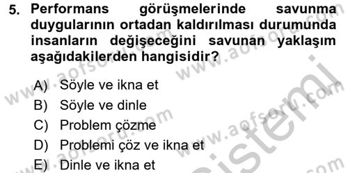Performans ve Kariyer Yönetimi Dersi 2016 - 2017 Yılı 3 Ders Sınav Soruları 5. Soru