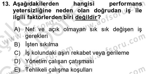 Performans ve Kariyer Yönetimi Dersi 2016 - 2017 Yılı (Vize) Ara Sınav Soruları 13. Soru