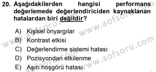 Performans ve Kariyer Yönetimi Dersi 2016 - 2017 Yılı (Vize) Ara Sınav Soruları 20. Soru