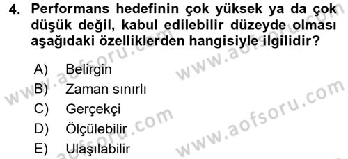 Performans ve Kariyer Yönetimi Dersi 2016 - 2017 Yılı (Vize) Ara Sınav Soruları 4. Soru