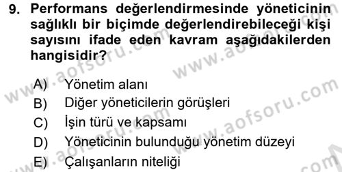 Performans ve Kariyer Yönetimi Dersi 2016 - 2017 Yılı (Vize) Ara Sınav Soruları 9. Soru