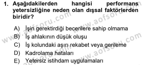 Performans ve Kariyer Yönetimi Dersi 2017 - 2018 Yılı 3 Ders Sınav Soruları 1. Soru