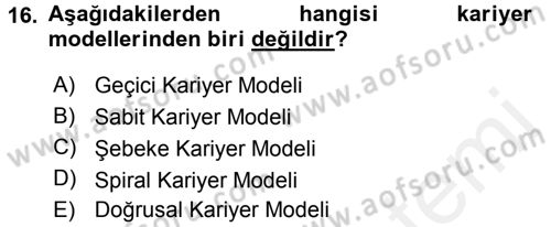 Performans ve Kariyer Yönetimi Dersi 2017 - 2018 Yılı 3 Ders Sınav Soruları 16. Soru