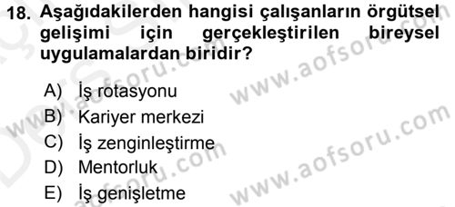 Performans ve Kariyer Yönetimi Dersi 2017 - 2018 Yılı 3 Ders Sınav Soruları 18. Soru