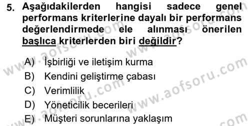 Performans ve Kariyer Yönetimi Dersi 2017 - 2018 Yılı 3 Ders Sınav Soruları 5. Soru