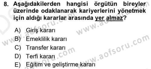 Performans ve Kariyer Yönetimi Dersi 2017 - 2018 Yılı 3 Ders Sınav Soruları 8. Soru