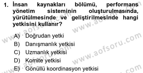 Performans ve Kariyer Yönetimi Dersi 2017 - 2018 Yılı (Vize) Ara Sınav Soruları 1. Soru