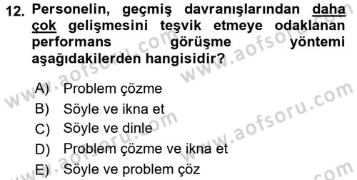 Performans ve Kariyer Yönetimi Dersi 2017 - 2018 Yılı (Vize) Ara Sınav Soruları 12. Soru