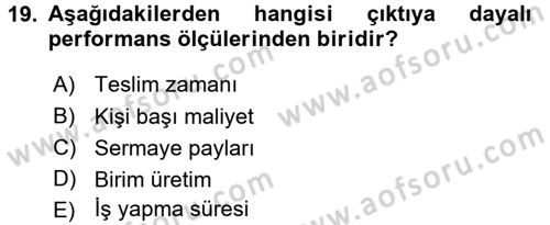 Performans ve Kariyer Yönetimi Dersi 2017 - 2018 Yılı (Vize) Ara Sınav Soruları 19. Soru