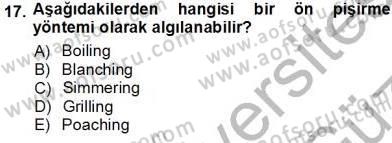 Yiyecek İçecek Yönetimi Dersi 2012 - 2013 Yılı (Vize) Ara Sınav Soruları 17. Soru