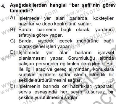 Yiyecek İçecek Yönetimi Dersi Ara Sınavı Deneme Sınav Soruları 4. Soru