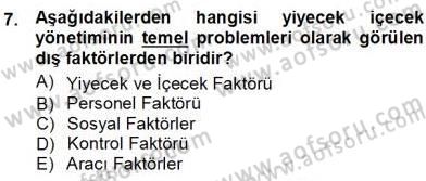 Yiyecek İçecek Yönetimi Dersi Ara Sınavı Deneme Sınav Soruları 7. Soru