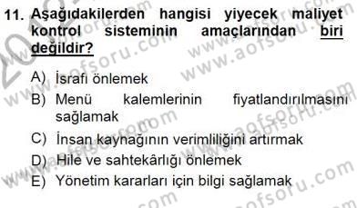 Yiyecek İçecek Yönetimi Dersi 2012 - 2013 Yılı (Final) Dönem Sonu Sınav Soruları 11. Soru