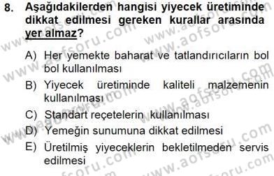 Yiyecek İçecek Yönetimi Dersi 2012 - 2013 Yılı (Final) Dönem Sonu Sınav Soruları 8. Soru