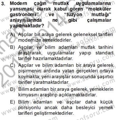 Yiyecek İçecek Yönetimi Dersi 2013 - 2014 Yılı (Vize) Ara Sınav Soruları 3. Soru