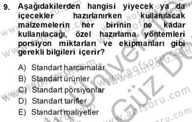Yiyecek İçecek Yönetimi Dersi Ara Sınavı Deneme Sınav Soruları 9. Soru