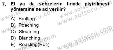 Yiyecek İçecek Yönetimi Dersi 2013 - 2014 Yılı (Final) Dönem Sonu Sınav Soruları 7. Soru
