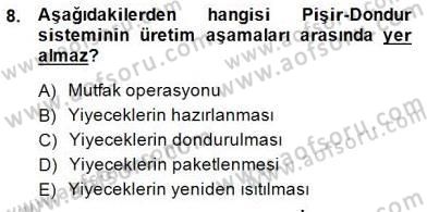 Yiyecek İçecek Yönetimi Dersi 2013 - 2014 Yılı (Final) Dönem Sonu Sınav Soruları 8. Soru