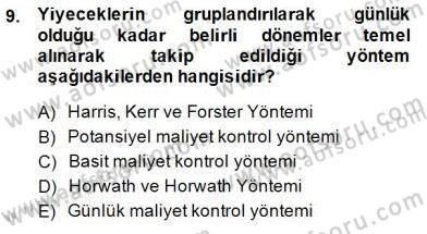 Yiyecek İçecek Yönetimi Dersi 2013 - 2014 Yılı (Final) Dönem Sonu Sınav Soruları 9. Soru