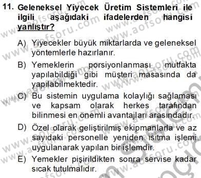 Yiyecek İçecek Yönetimi Dersi 2013 - 2014 Yılı Tek Ders Sınav Soruları 11. Soru