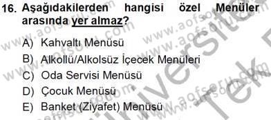 Yiyecek İçecek Yönetimi Dersi 2013 - 2014 Yılı Tek Ders Sınav Soruları 16. Soru